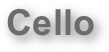 Cello    